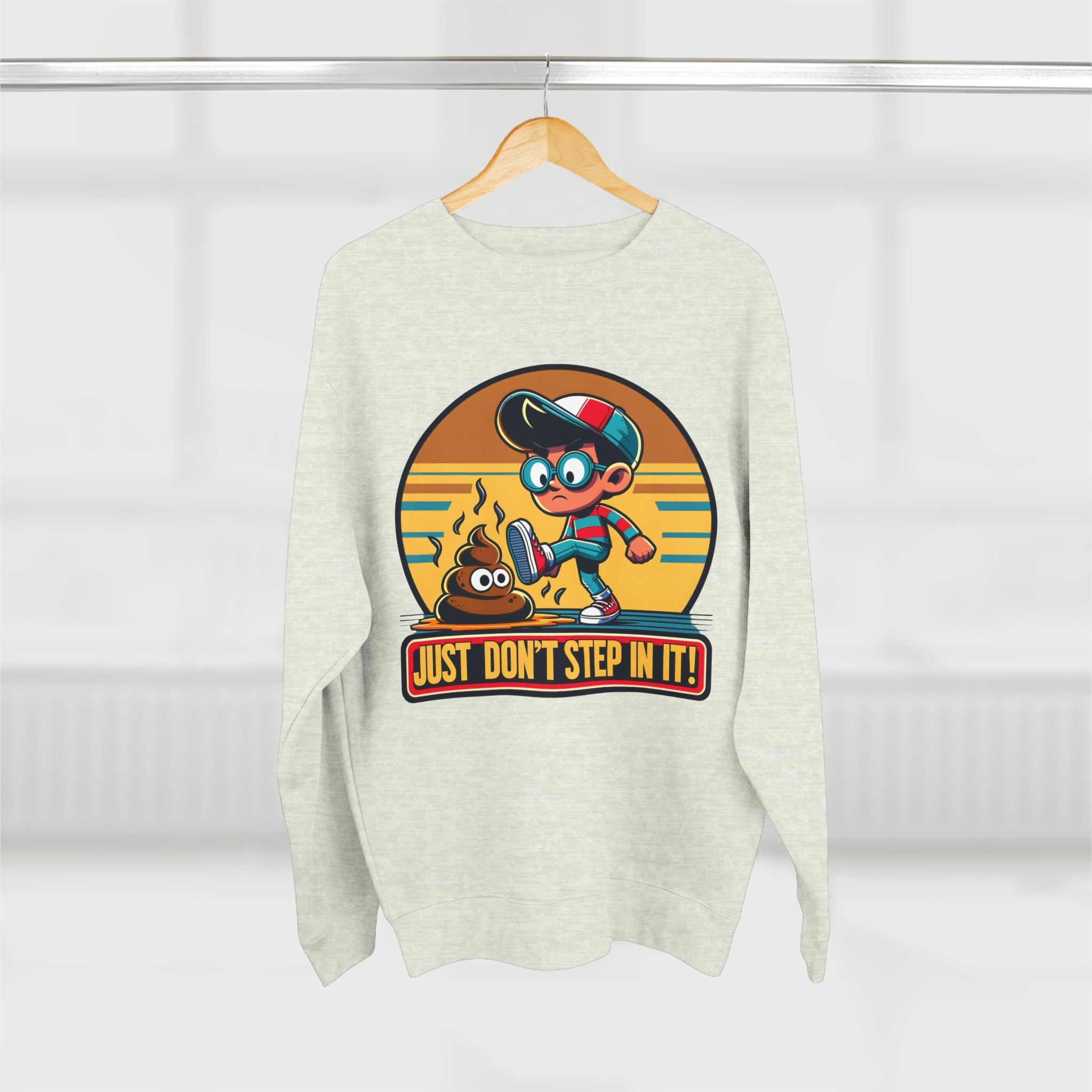 Don't Step In It Retro Sweatshirt-Bold By Design