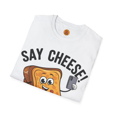 Say Cheese! Funny Unisex T-Shirt