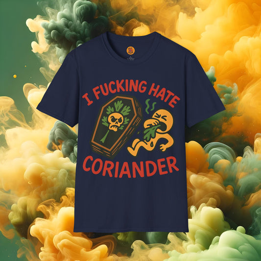 "I Hate Coriander" Funny Foodie Graphic T-Shirt
