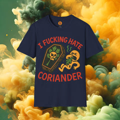 "I Hate Coriander" Funny Foodie Graphic T-Shirt