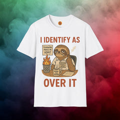 I Identify As Over It | Funny Sloth Burnout T-Shirt