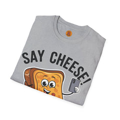 Say Cheese! Funny Unisex T-Shirt