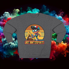 Don't Step In It Retro Sweatshirt-Bold By Design