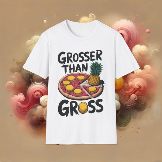 Pizza Pun Unisex T-Shirt - GROSSER THAN GROSS Design