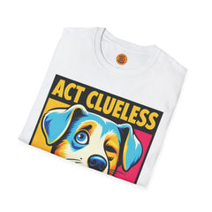 act clueless win more dog lover tee