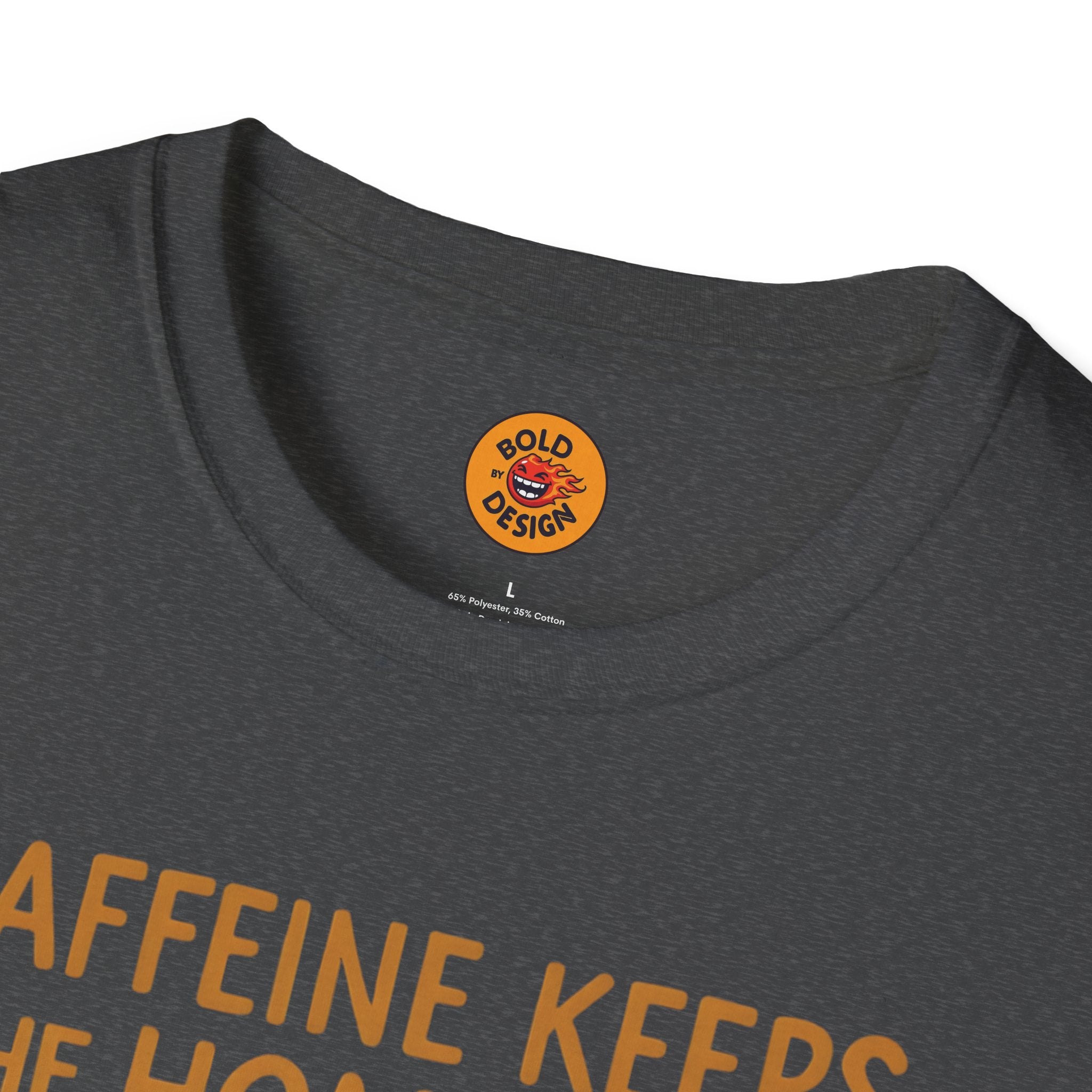 Caffeine Keeps The Homicide Fantasies Down T-Shirt dark grey