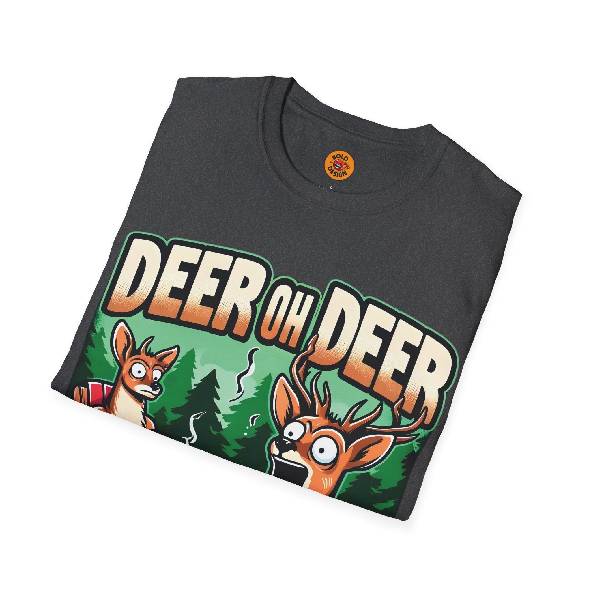 oh deer hilarious animal pun unisex t-shirt 